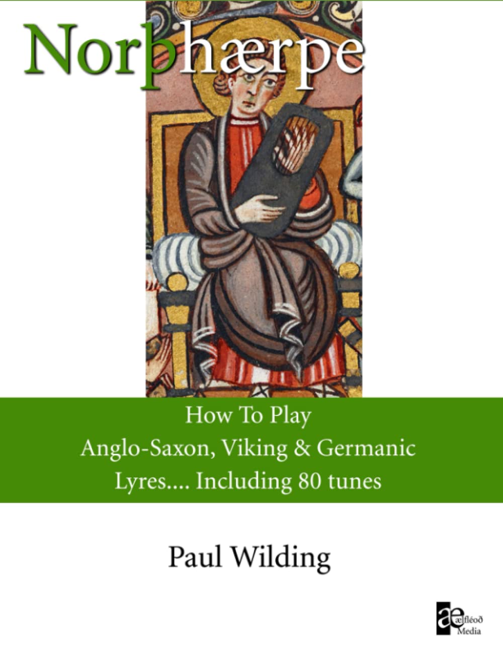 ler totalmente Norþhærpe - How To Play Anglo-Saxon, Viking & Germanic Lyres + 80 Tunes
