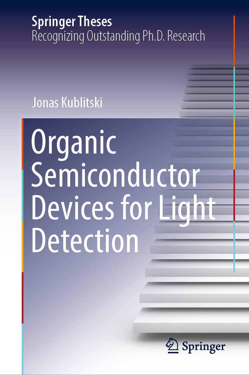 capítulo por capítulo baixar Organic Semiconductor Devices for Light Detection (Springer Theses) (English Edition)
