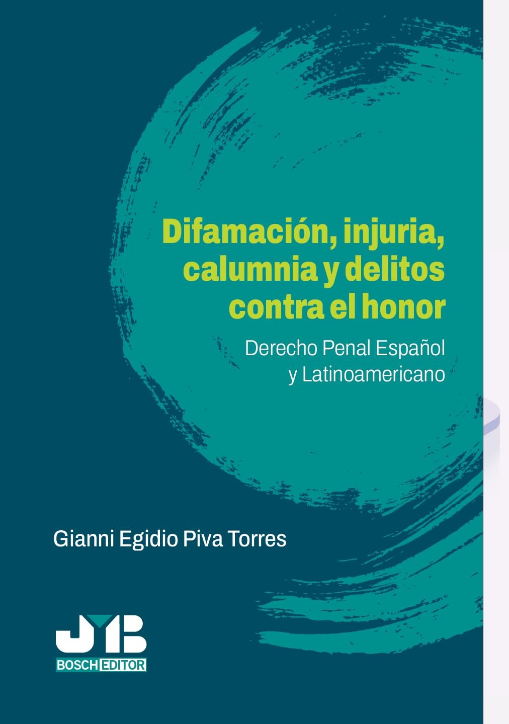 capítulo por capítulo baixar Difamación, injuria, calumnia y delitos contra el honor. Derecho penal español y latinoamericano (Spanish Edition)