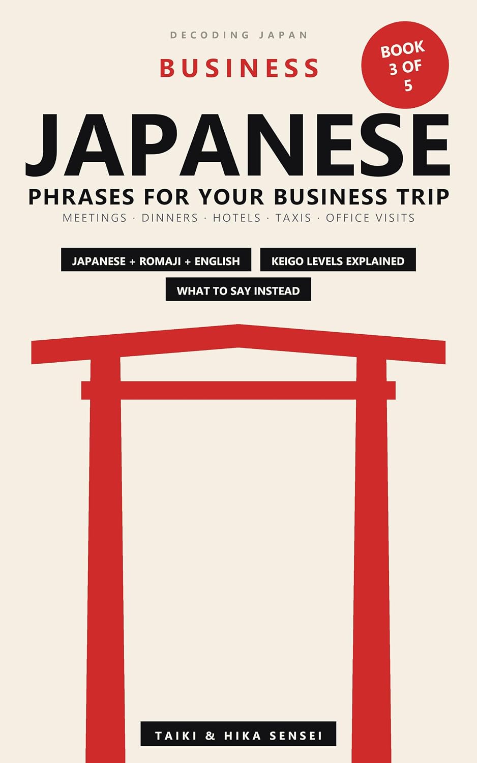 Practical Japanese Business Phrases - Business Trip: Essential phrases you need to know when working in Japan. (Japanese Business Templates) (English Edition) baixar livro de graça