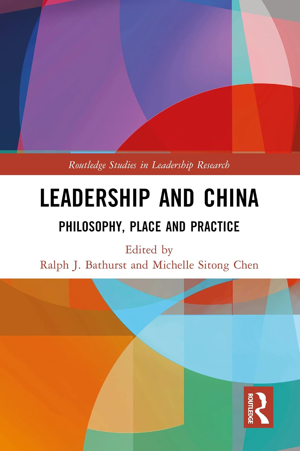ler totalmente Leadership and China: Philosophy, Place and Practice (Routledge Studies in Leadership Research) (English Edition)