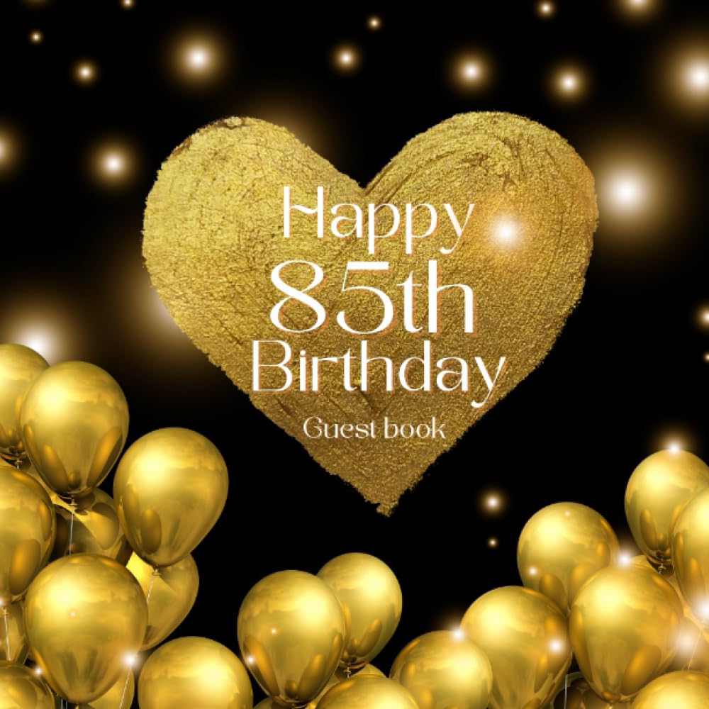 ler totalmente black and gold 85th birthday guest book: suitable for Polaroid photos. and has a page for writing impressions for guests to express their feelings... design.size 8.5 x 8.5 inches, 120 pages.