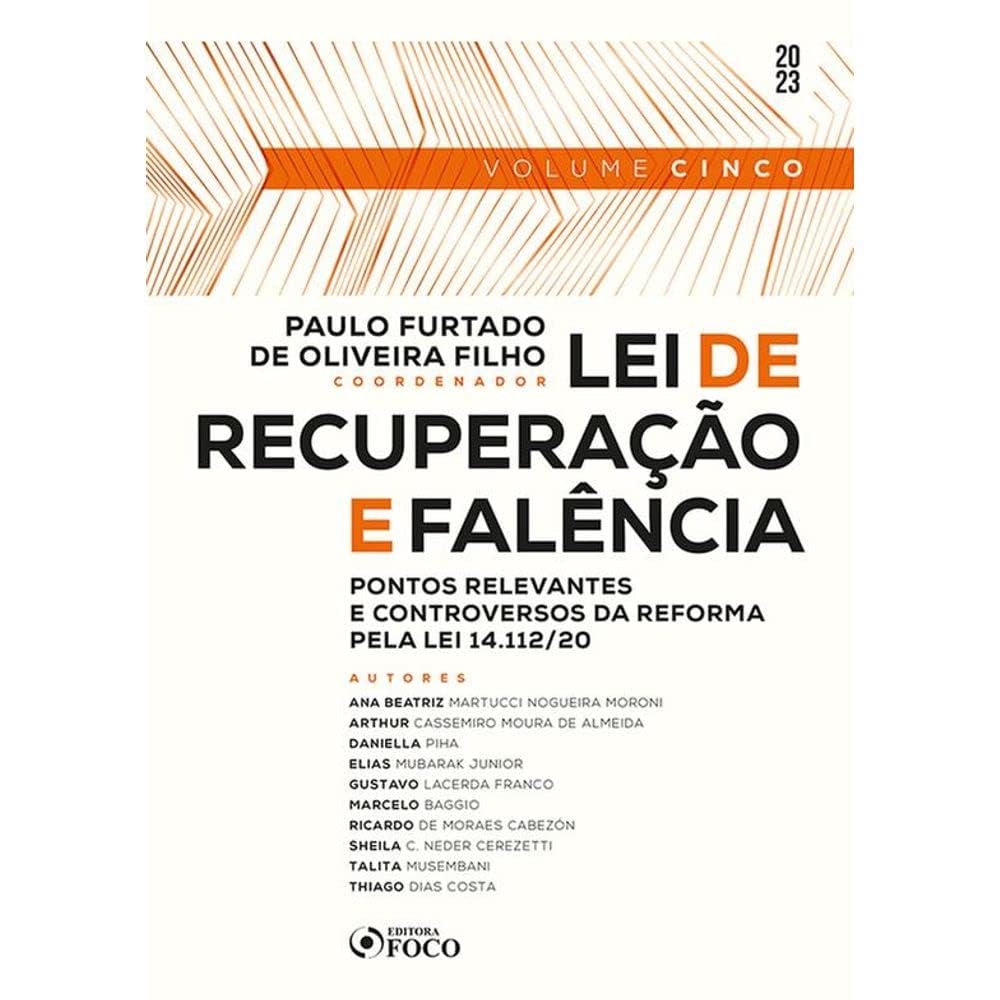 ler totalmente Lei de Recuperação e Falência- 1ª ED - 2023 - VOL 5: Volume 5