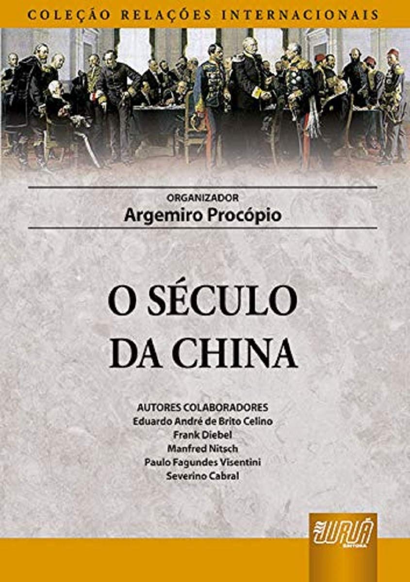ler totalmente O Século da China: Coleção Relações Internacionais