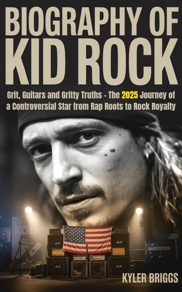 BIOGRAPHY OF KID ROCK: Grit, Guitars and Gritty Truths – The 2025 Journey of a Controversial Star from Rap Roots to Rock Royalty (English Edition) baixar o livro de graça