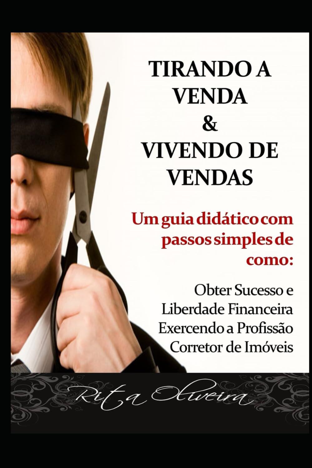 capítulo por capítulo baixar Tirando a Venda & Vivendo de Vendas: Guia Atualizado para Corretores de Imóveis Iniciantes (2025) (Portuguese Edition)