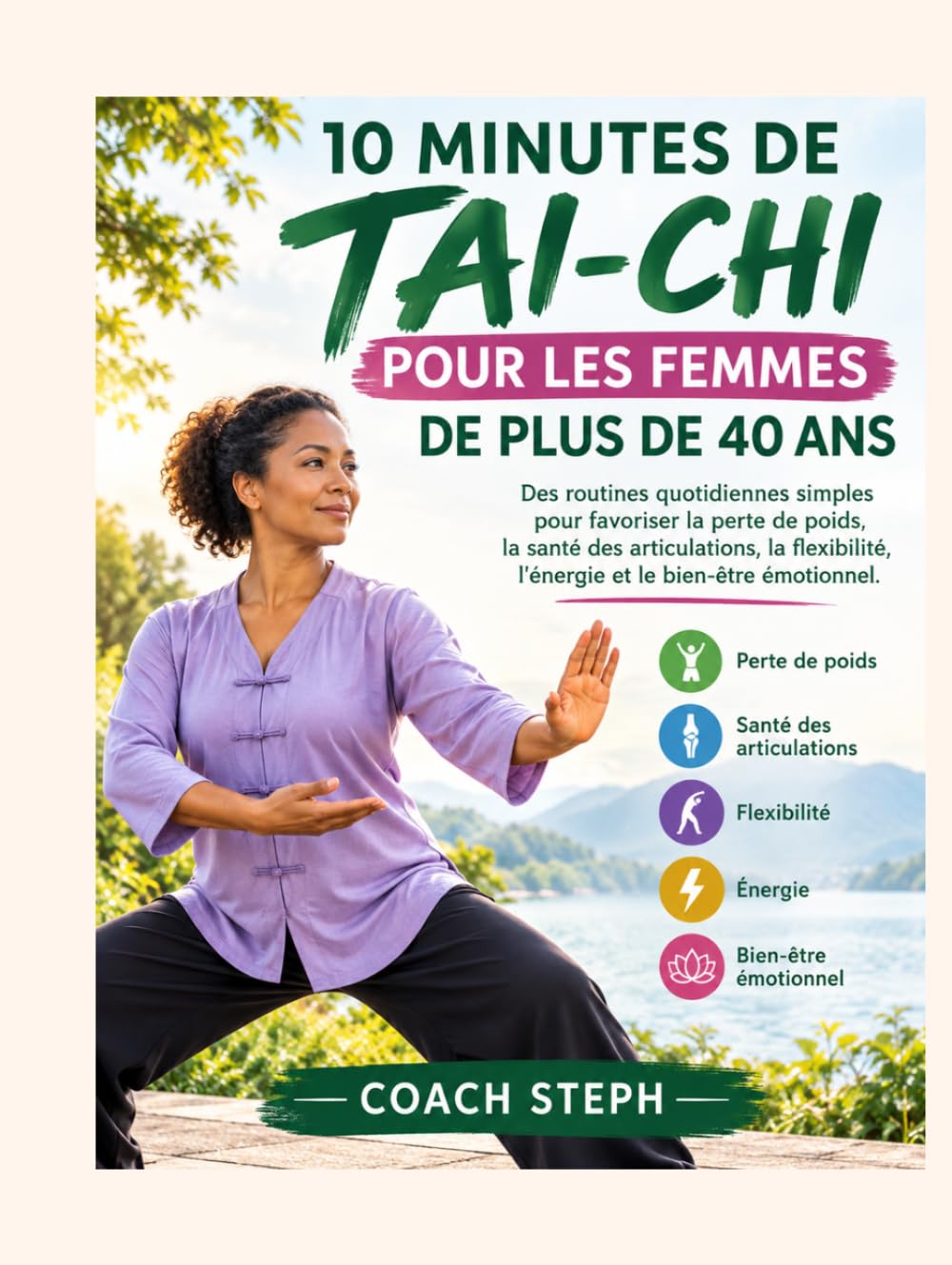 capítulo por capítulo baixar 10 MINUTES DE TAI-CHI POUR LES FEMMES DE PLUS DE 40 ANS: Des routines quotidiennes simples pour favoriser la perte de poids, la santé des... et le bien-être émotionnel (French Edition)
