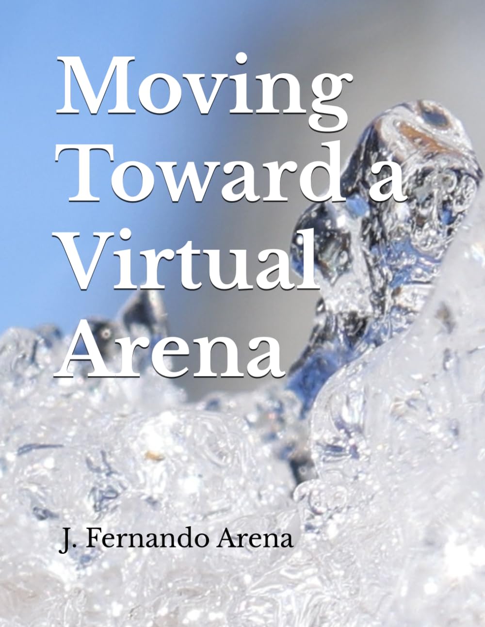 Moving Toward a Virtual Arena baixar o livro de graça