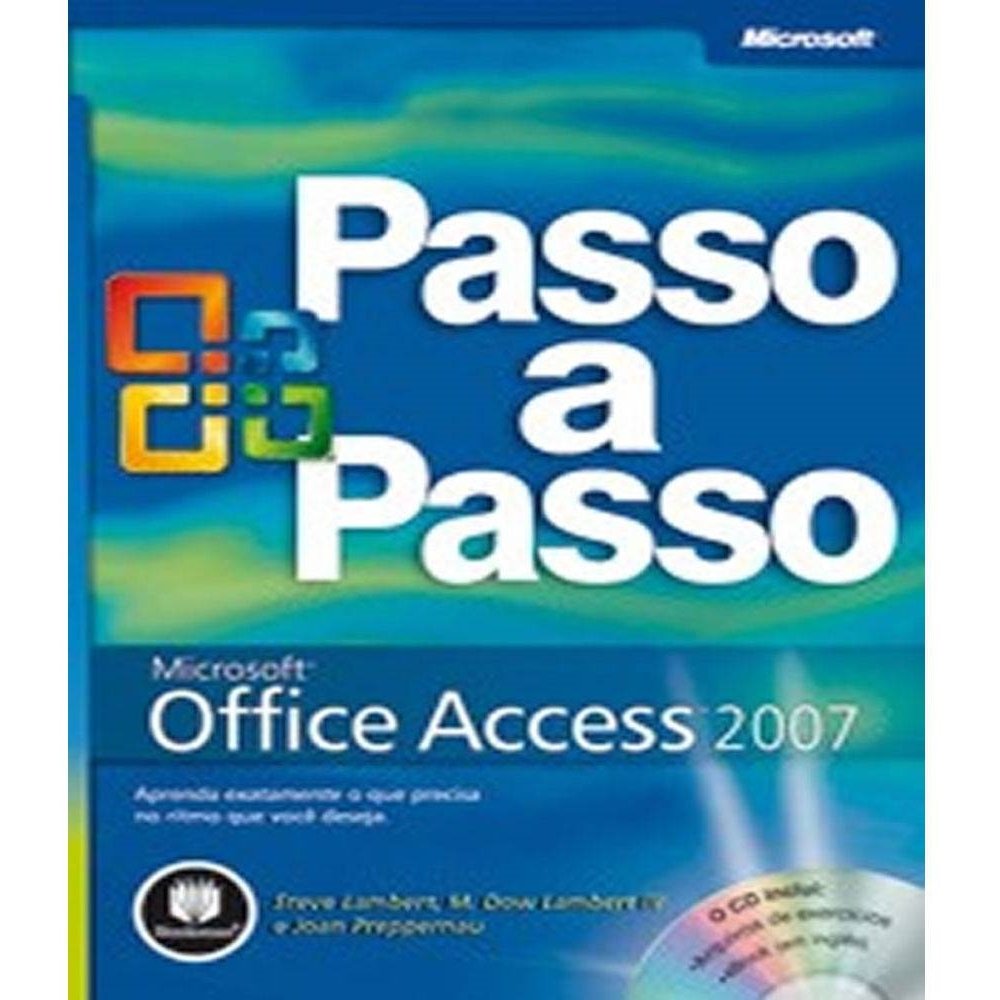 ler totalmente Microsoft Office Access 2007 Passo A Passo