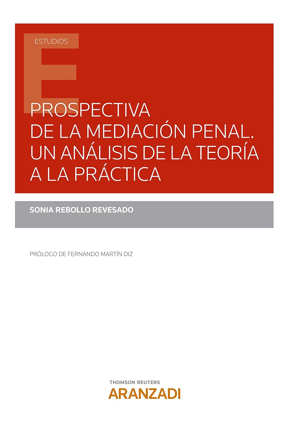 capítulo por capítulo baixar Prospectiva de la mediación penal. Un análisis de la teoría a la práctica. (Estudios) (Spanish Edition)