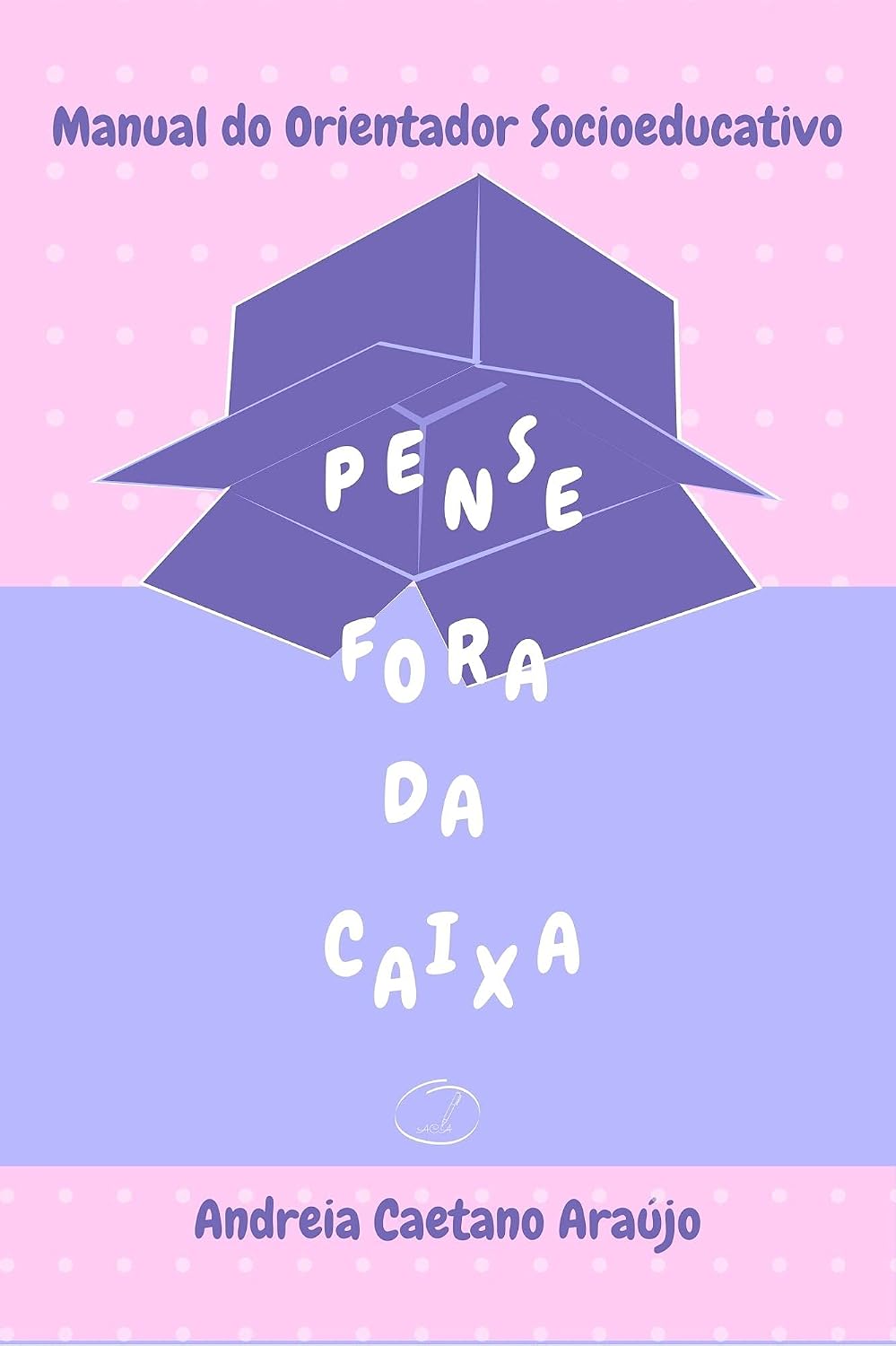 capítulo por capítulo baixar Manual do Orientador Socioeducativo: Pense Fora da Caixa!