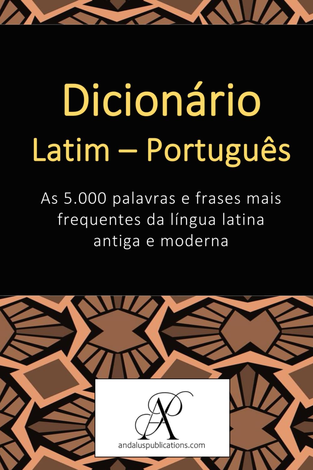 capítulo por capítulo baixar Dicionário Latim - Português: As 5.000 palavras e frases mais frequentes da língua latina antiga e moderna (Coleção: Aprenda idiomas modernos) (Portuguese Edition)
