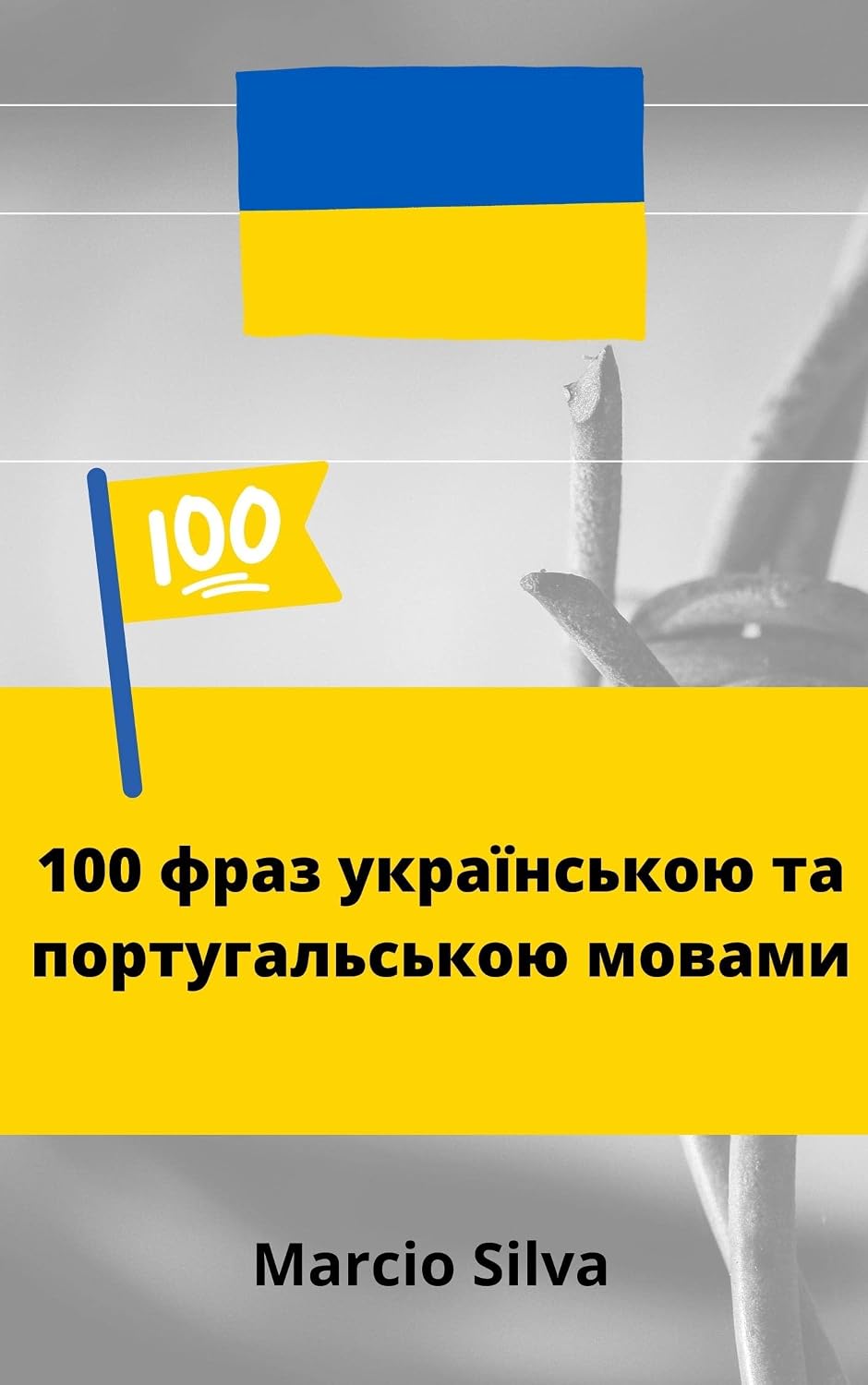 100 фраз українською та португальською мовами: 100 frases do Ucraniano para português baixar livro de graça