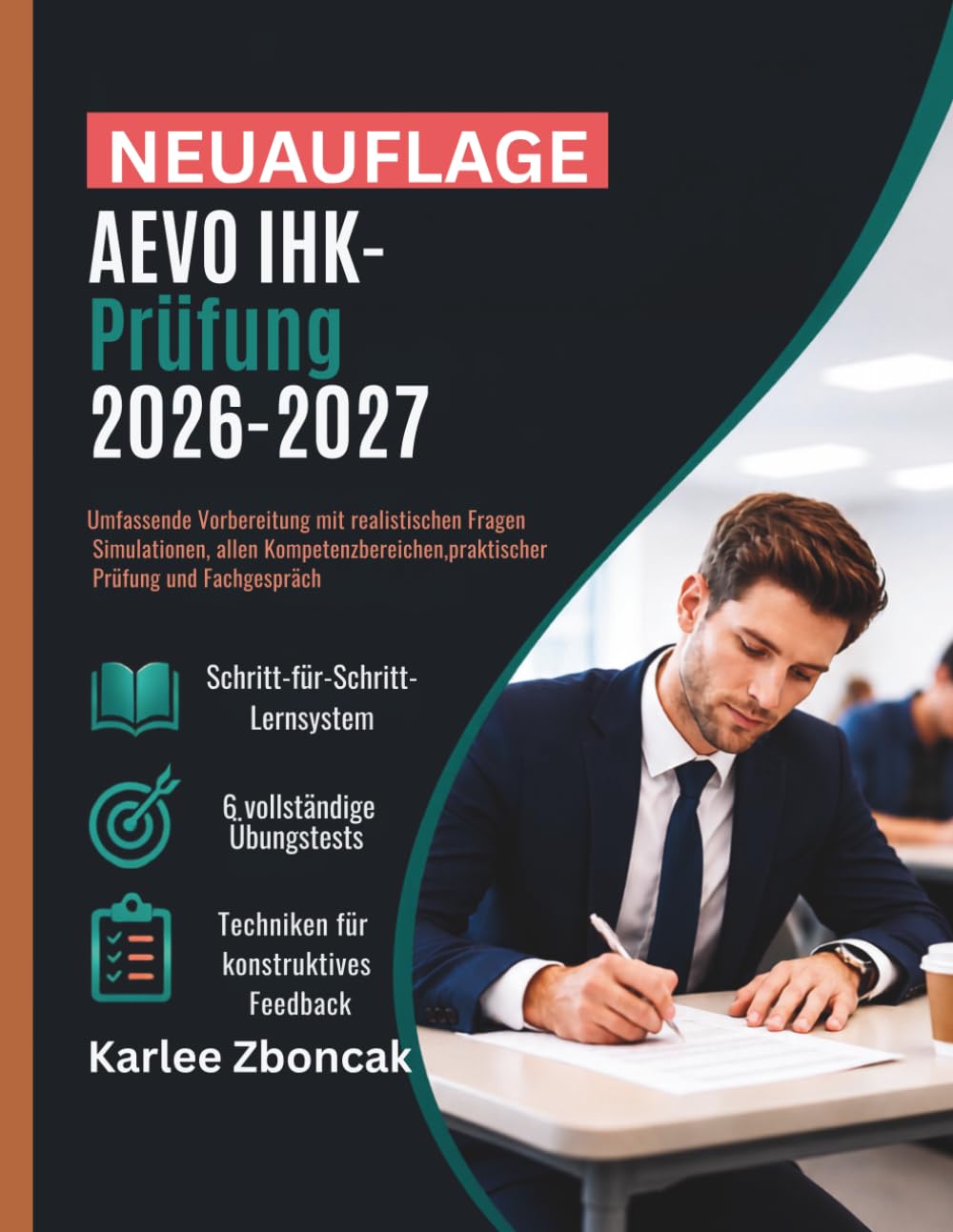 AEVO IHK- Prüfung 2026-2027: Umfassende Vorbereitung mit realistischen Fragen, Simulationen, allen Kompetenzbereichen, praktischer Prüfung und Fachgespräch (German Edition) baixar o livro de graça