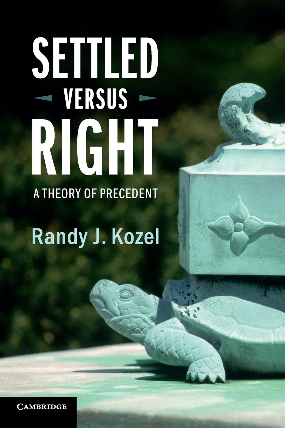 ler totalmente Settled Versus Right: A Theory of Precedent