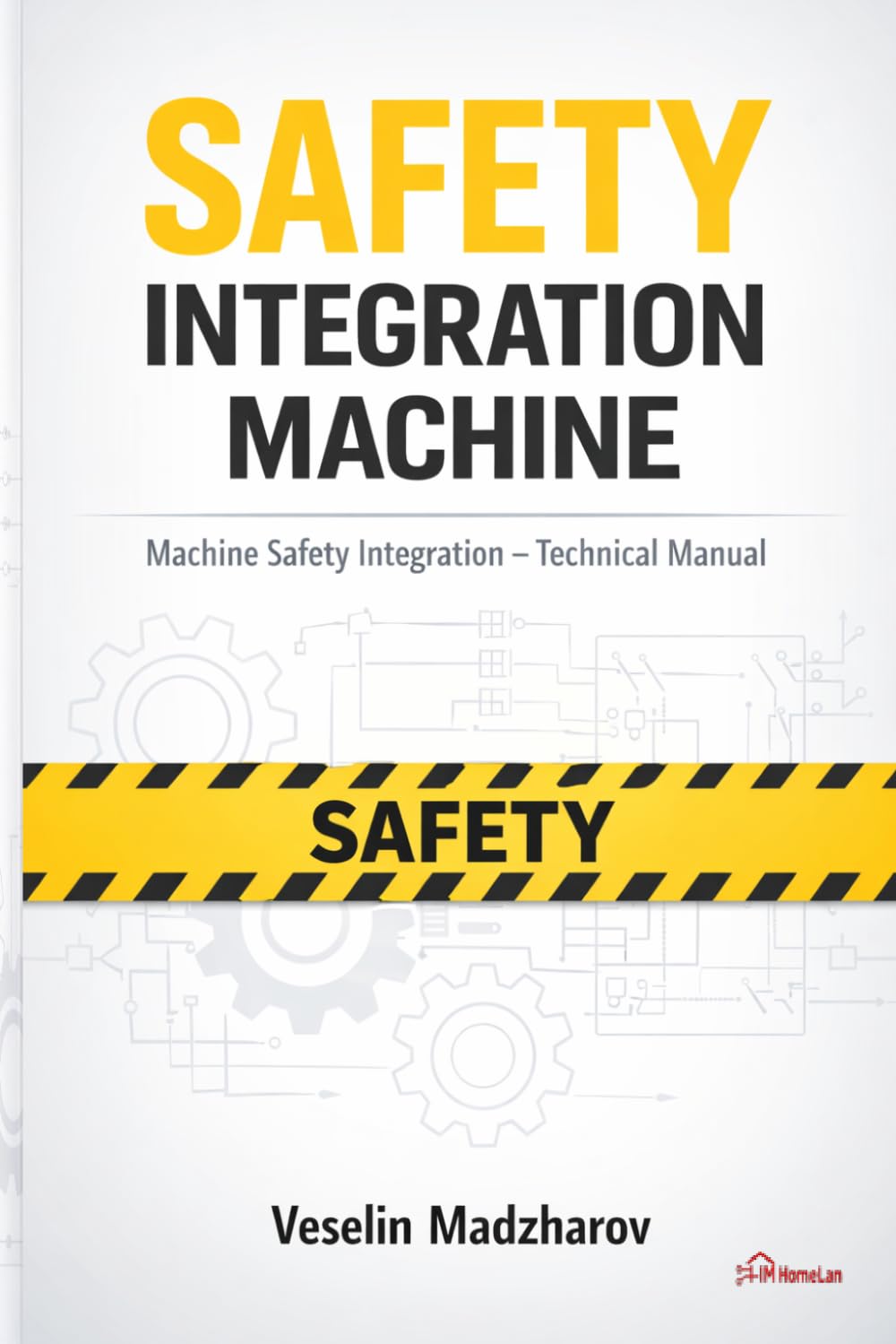Safety Integration Machine: Machine Safety Integration - Technical Manual baixar o livro de graça