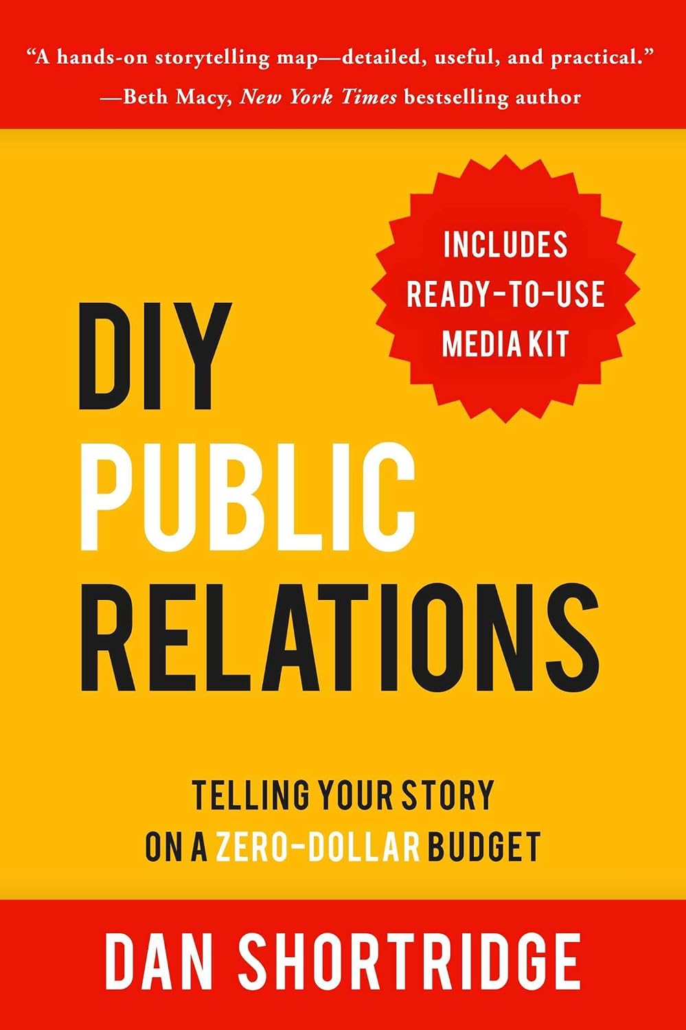 ler totalmente DIY Public Relations: Telling Your Story on a Zero-Dollar Budget (English Edition)