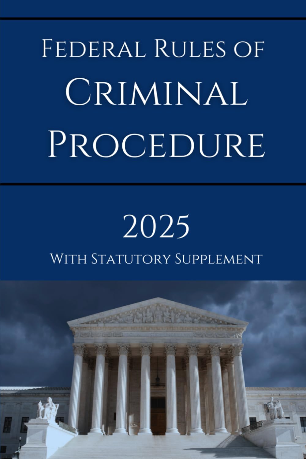 ler totalmente Federal Rules of Criminal Procedure 2025: Quick Reference Edition with Statutory Supplement