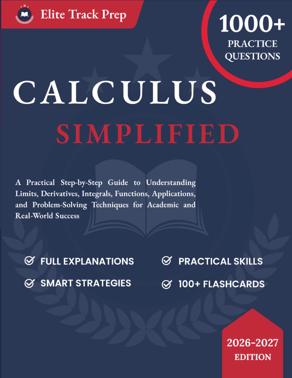 CALCULUS SIMPLIFIED: A Practical Step-by-Step Guide to Understanding Limits, Derivatives, Integrals, Functions, Applications, and Problem-Solving Techniques for Academic and Real-World Success baixar o livro de graça