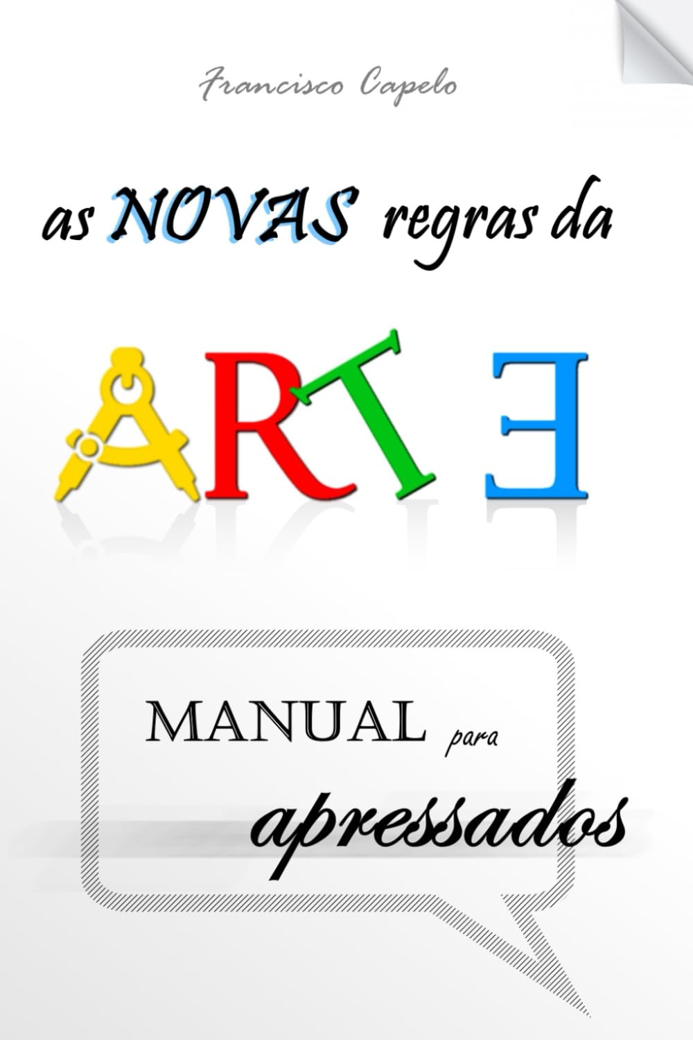 As novas regras da ARTE: Manual para apressaaados (Portuguese Edition) baixar o livro de graça