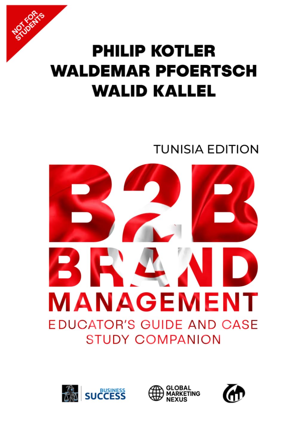 ler totalmente B2B Brand Management Educator’s Guide and Case Study Companion Tunisia Edition 2026