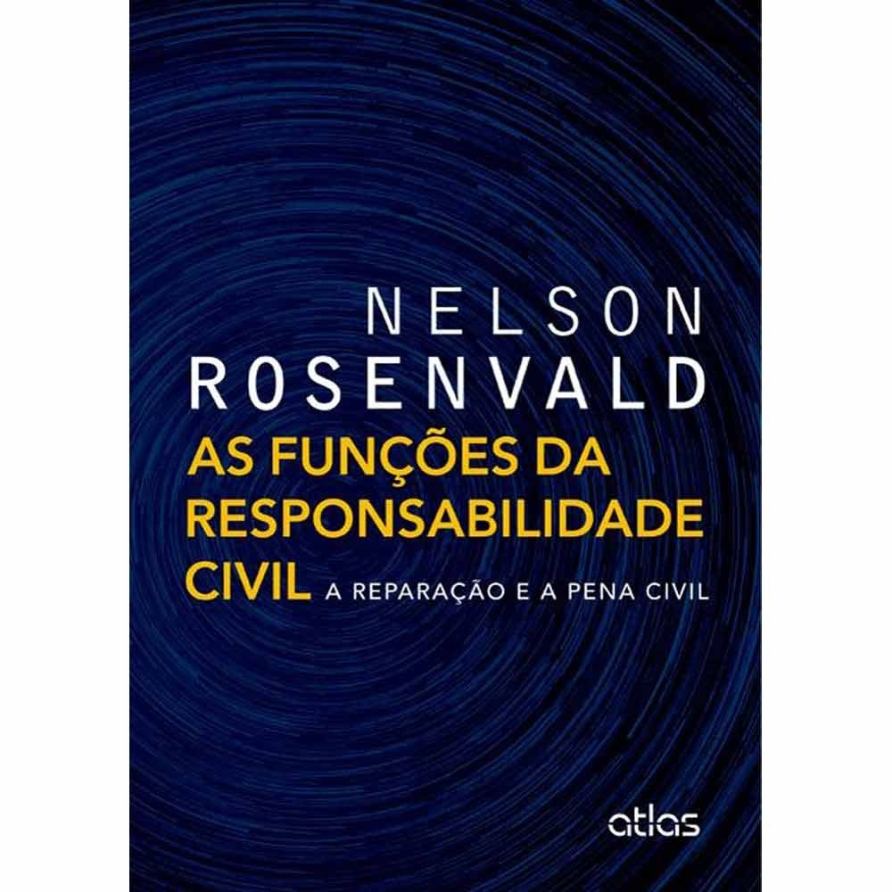 Funcoes Da Responsabilidade Civil, As - A Reparacao E A Pena Civil baixar livro de graça