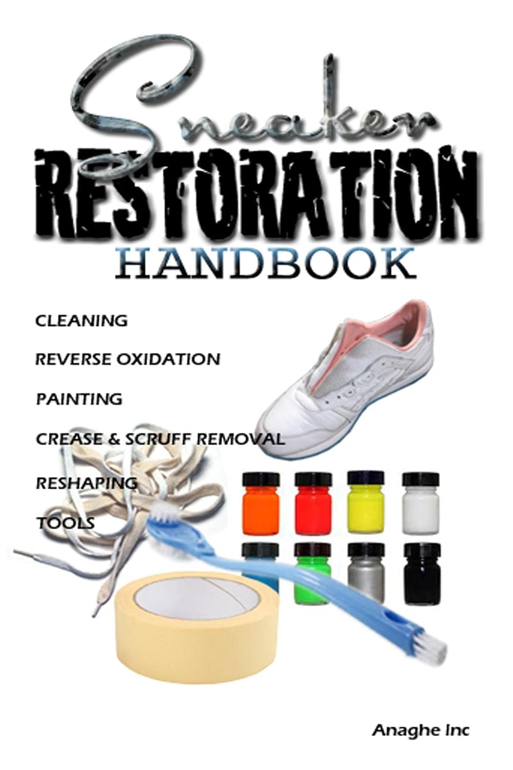 Sneaker Restoration Handbook (English Edition) baixar livro de graça