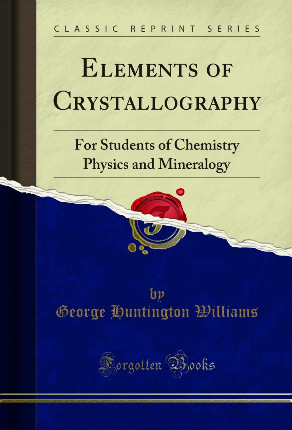Elements of Crystallography: For Students of Chemistry Physics and Mineralogy (Classic Reprint) (English Edition) baixar o livro de graça