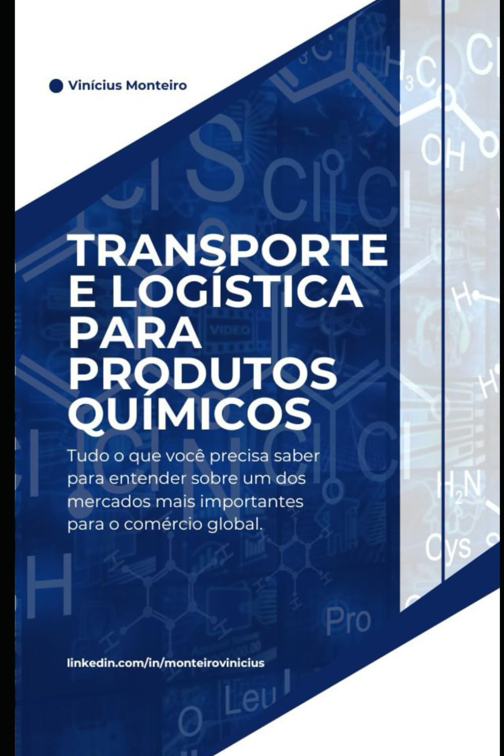 TRANSPORTE E LOGÍSTICA PARA PRODUTOS QUÍMICOS: Tudo o que você precisa saber para entender sobre um dos mercados mais importantes para o comércio global. baixar livro de graça