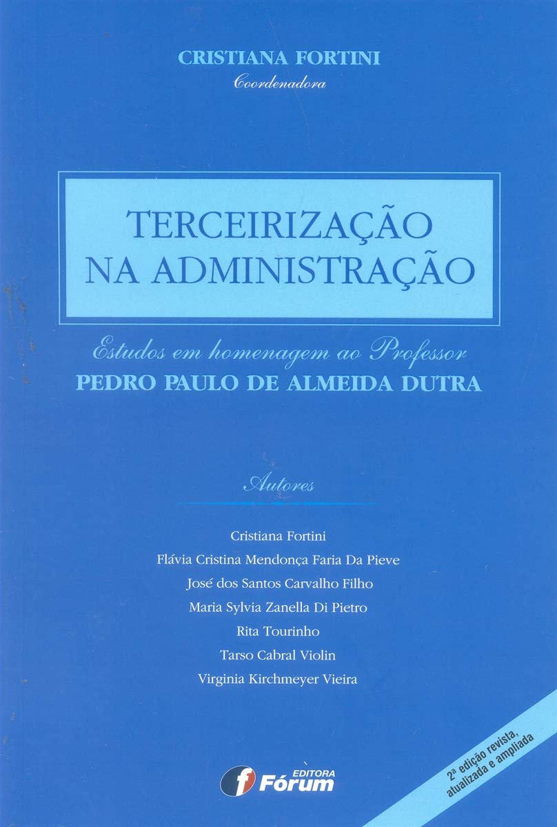 capítulo por capítulo baixar Terceirização na administração - estudos em homenagem ao professor Pedro Paulo de Almeida Dutra