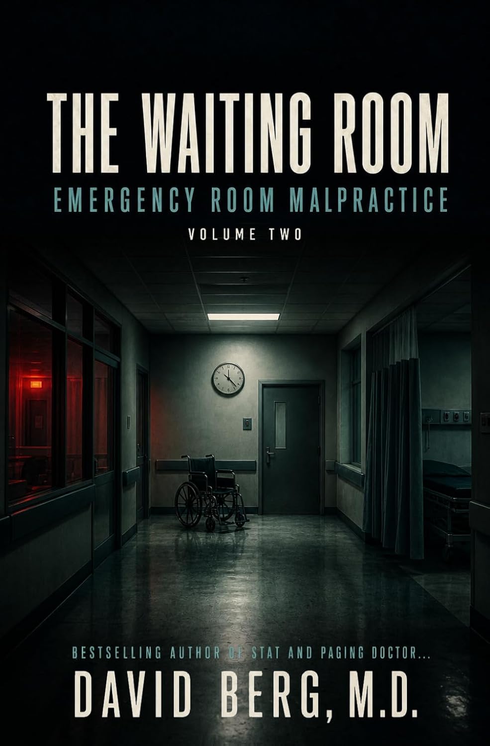 The Waiting Room: Emergency Room Malpractice: Volume 2 baixar livro de graça
