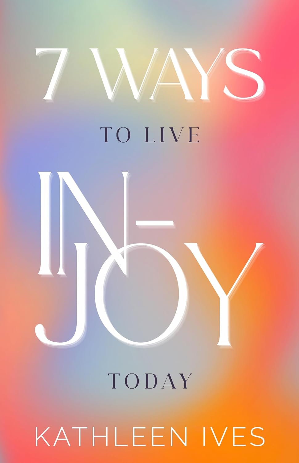 7 Ways to Live IN-Joy Today (English Edition) baixar o livro de graça