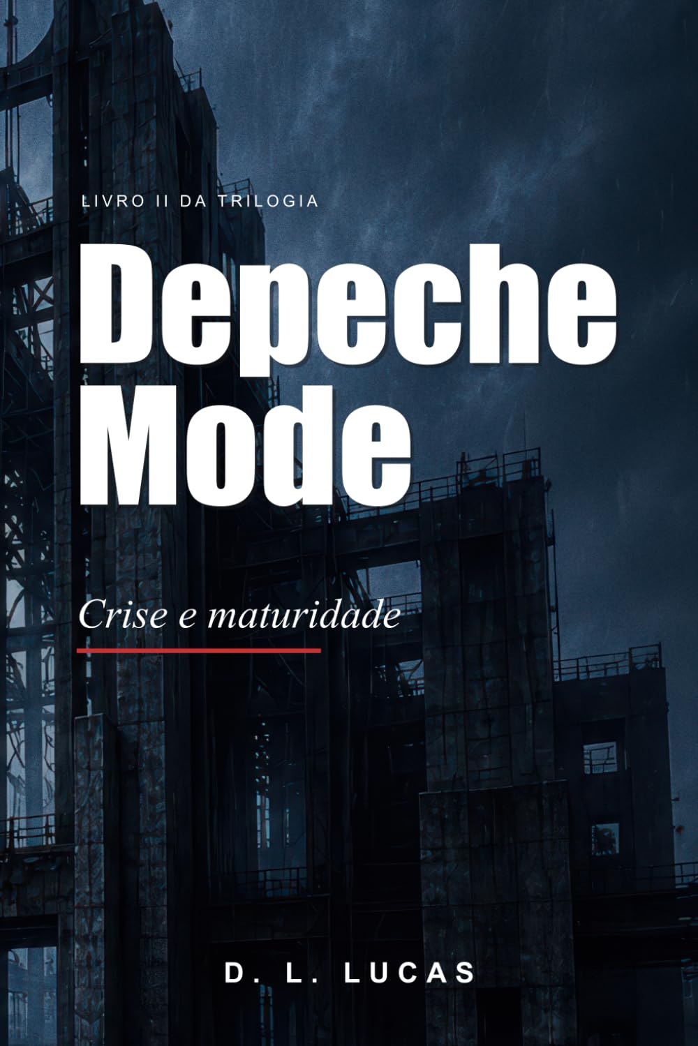 Depeche Mode: Crise e maturidade (Depeche Mode: Uma Trilogia Canção a Canção) (Portuguese Edition) baixar o livro de graça