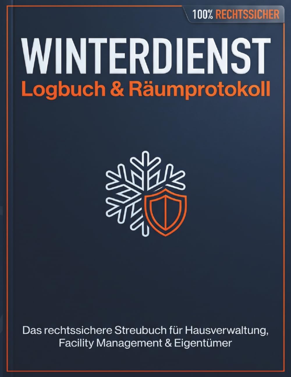 Winterdienst Logbuch & Räumprotokoll: Das rechtssichere Streubuch für Hausmeister, Hausverwaltung & Gewerbe: Lückenloser Nachweis für... Gehwege & Materialverbrauch (German Edition) baixar o livro de graça