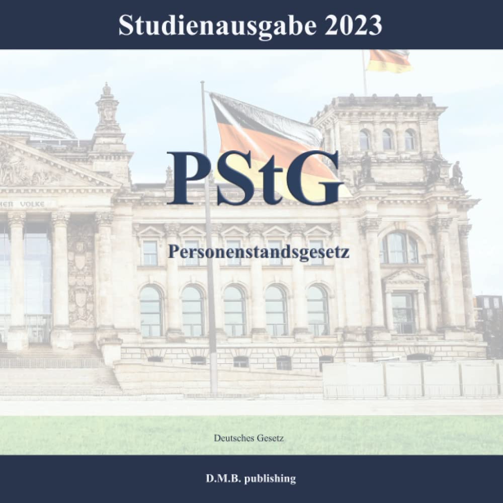 PStG - Personenstandsgesetz: Studienausgabe 2023 (German Edition)