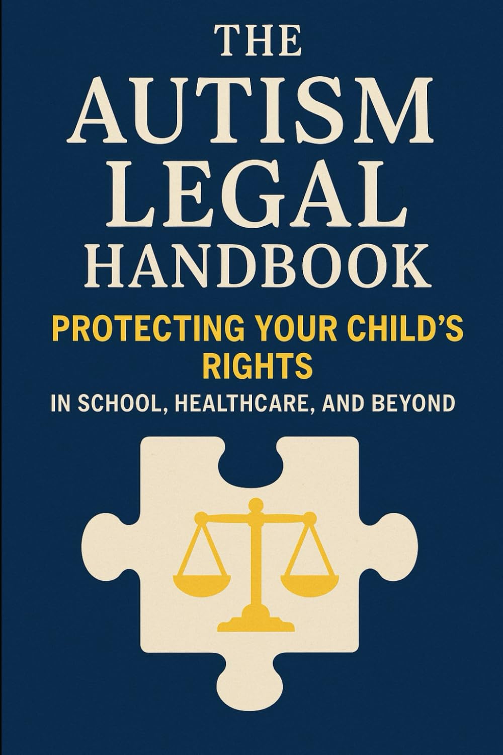 ler totalmente The Autism Legal Handbook: Protecting Your Child’s Rights in School, Healthcare, and Beyond