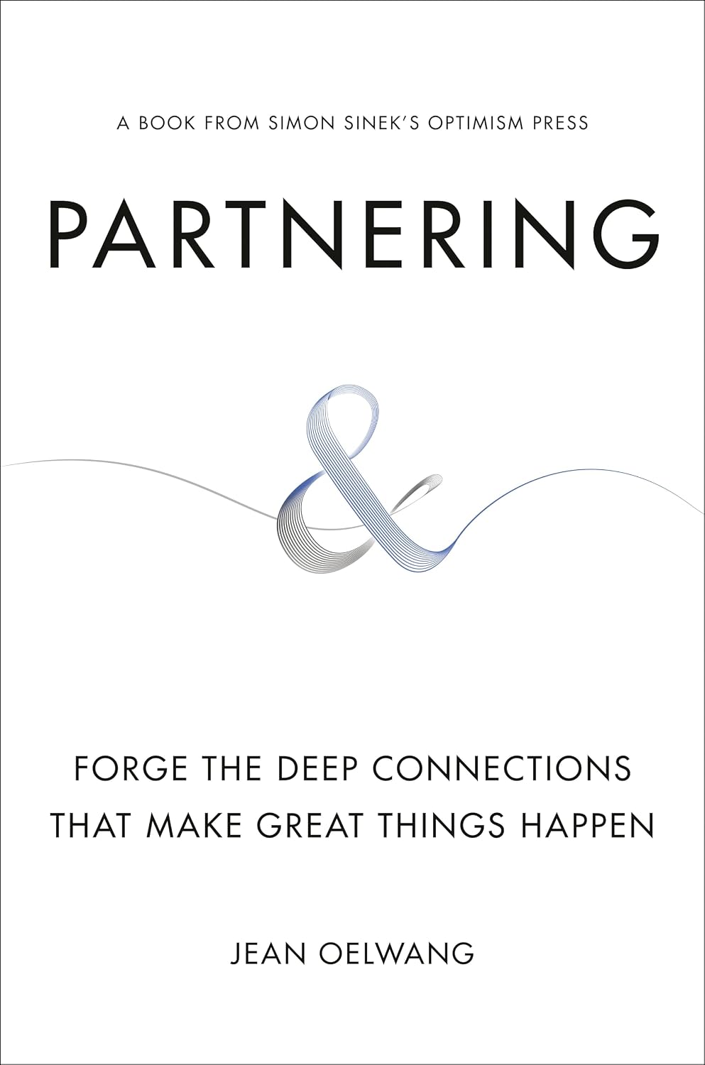 Partnering: Forge the Deep Connections That Make Great Things Happen baixar livro de graça