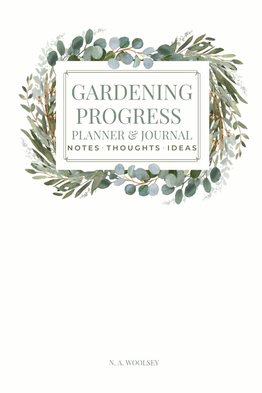 ler totalmente Gardening Journal: Notebook, Information and Logbook