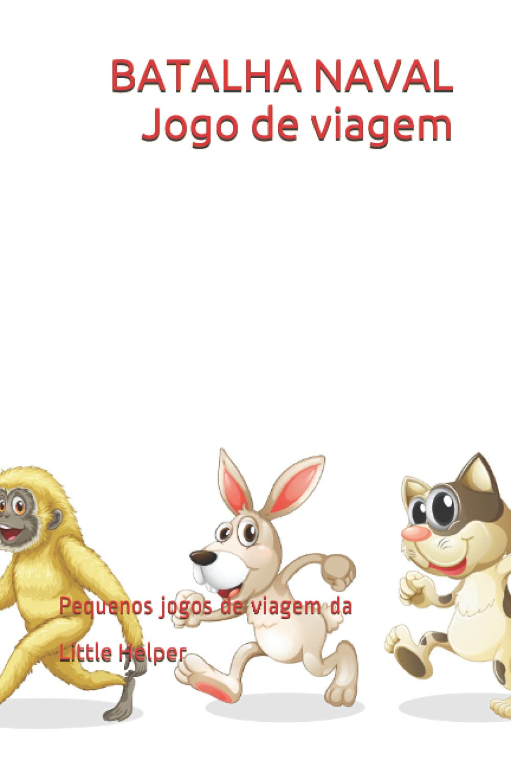 BATALHA NAVAL Jogo de viagem: Pequenos jogos de viagem da LITTLE HELPER (Portuguese Edition)