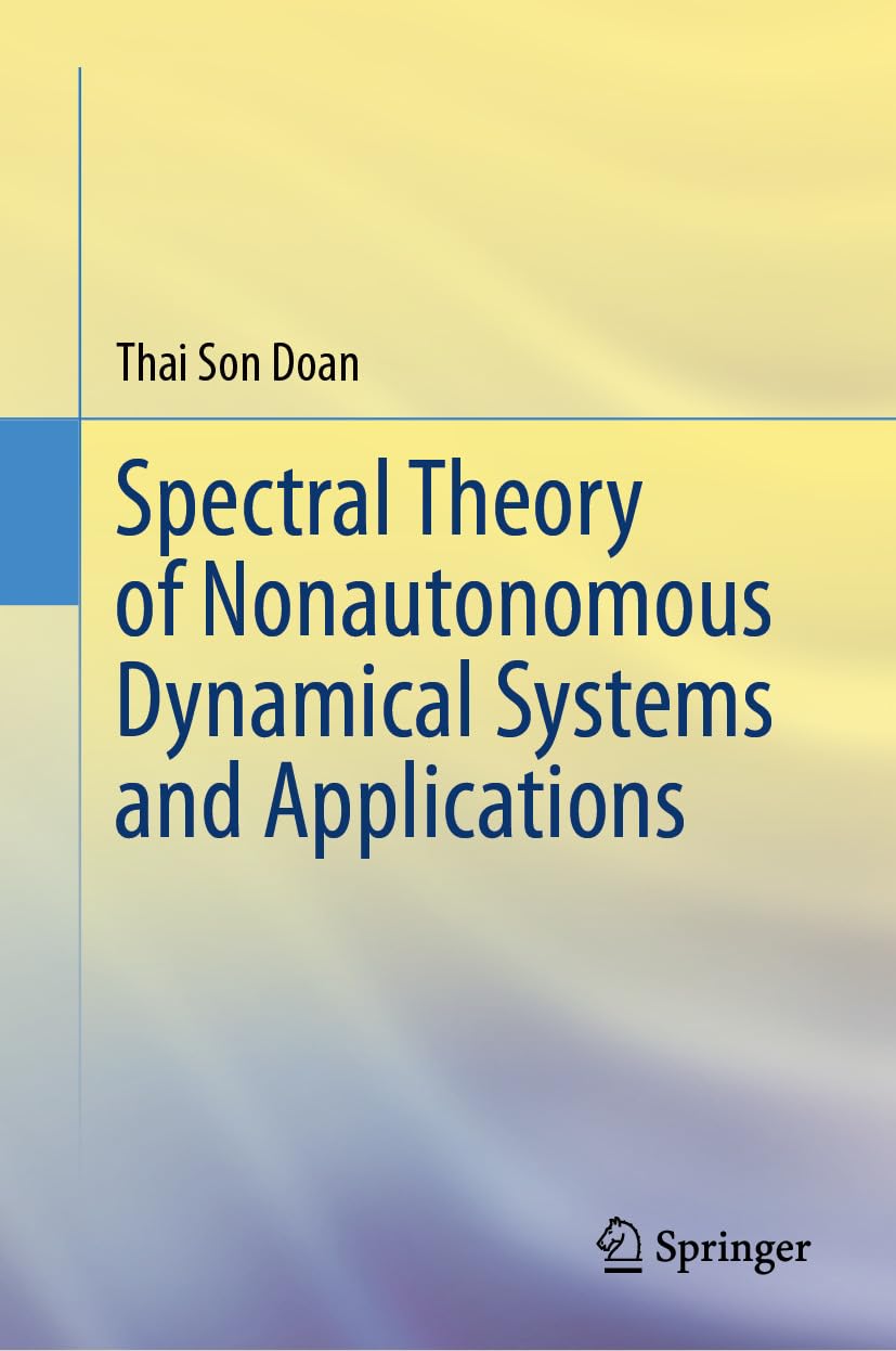 Spectral Theory of Nonautonomous Dynamical Systems and Applications (English Edition) baixar o livro de graça