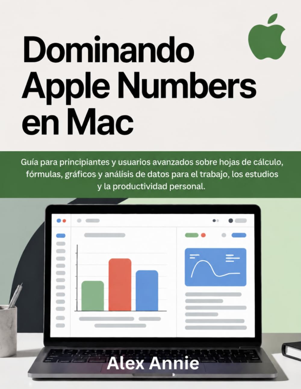 ler totalmente Dominando Apple Numbers en Mac: Guía para principiantes y usuarios avanzados sobre hojas de cálculo, fórmulas, gráficos y análisis de datos para el... la productividad personal. (Spanish Edition)