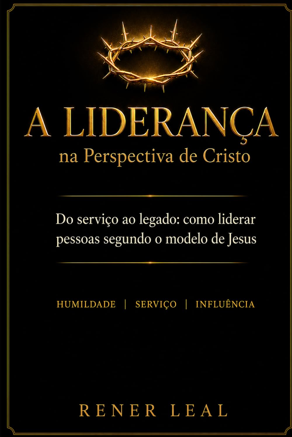 A LIDERANÇA NA PERSPECTIVA DE CRISTO (Portuguese Edition) baixar o livro de graça