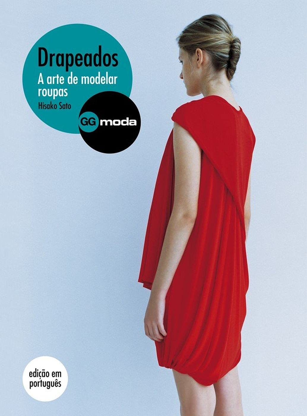 Drapeados: A arte de modelar roupas