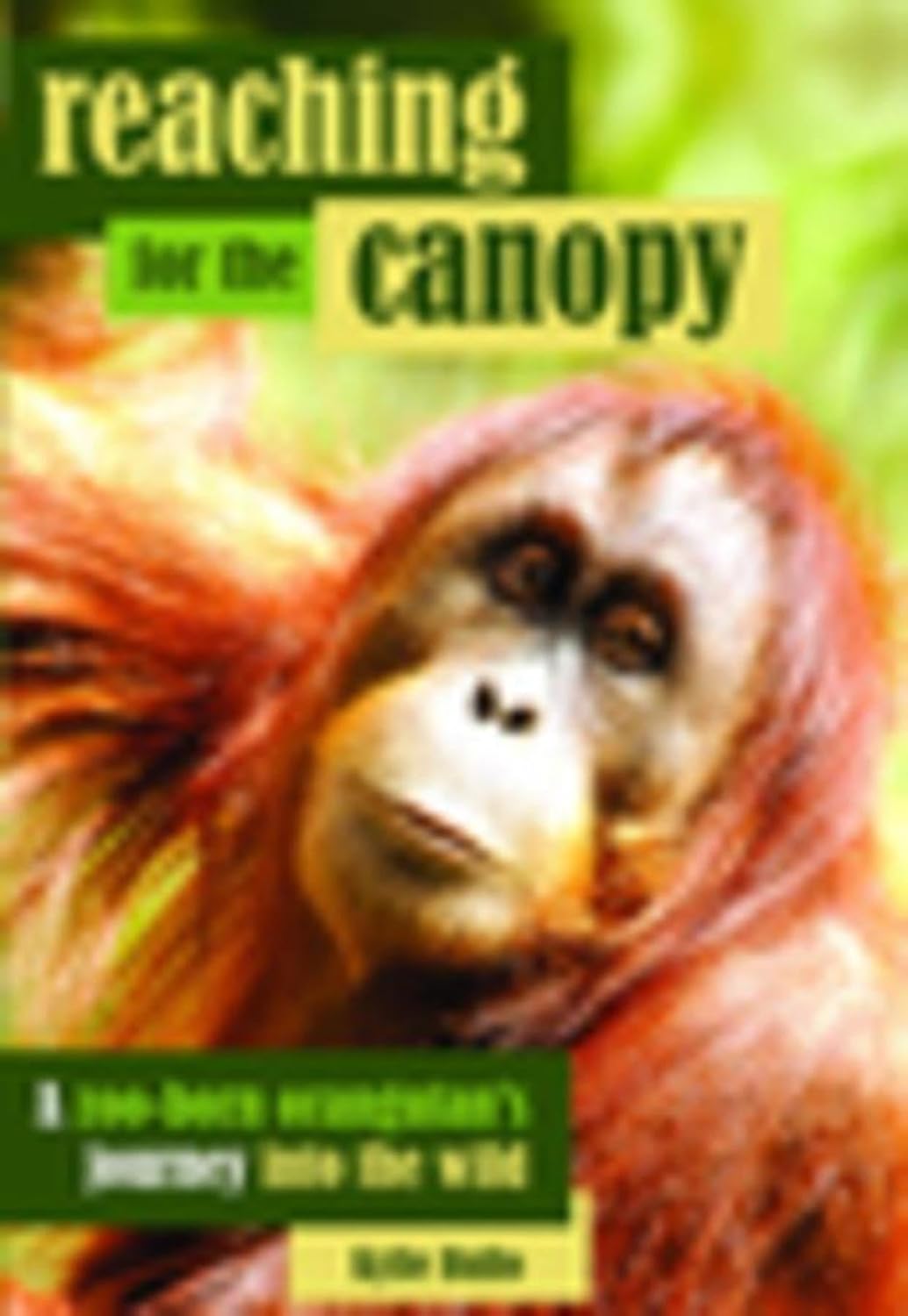 Reaching for the Canopy (English Edition)