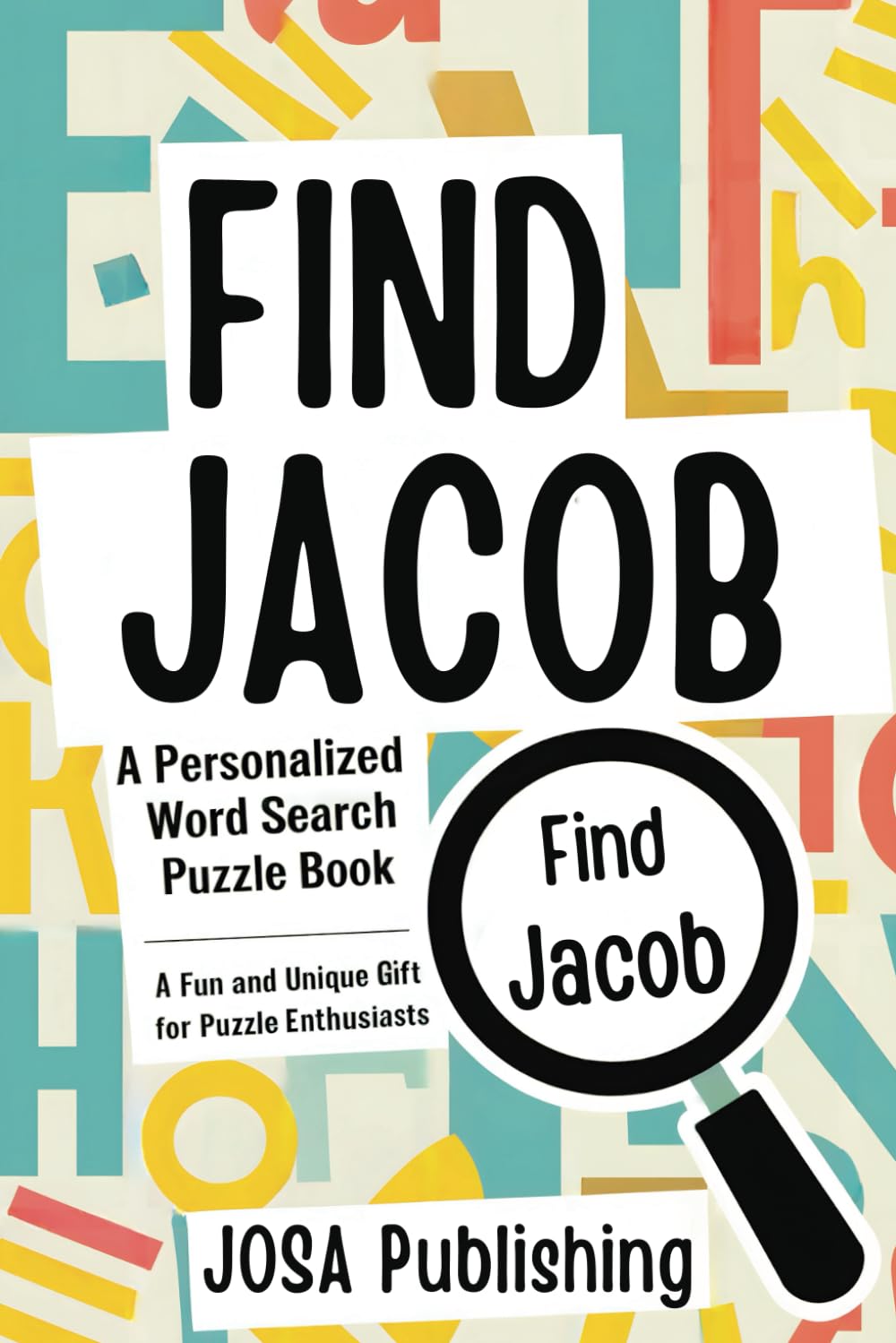 Find Jacob: A Personalized Word Search Puzzle Book: The Perfect Gift for a Unique and Memorable Challenge baixar livro de graça