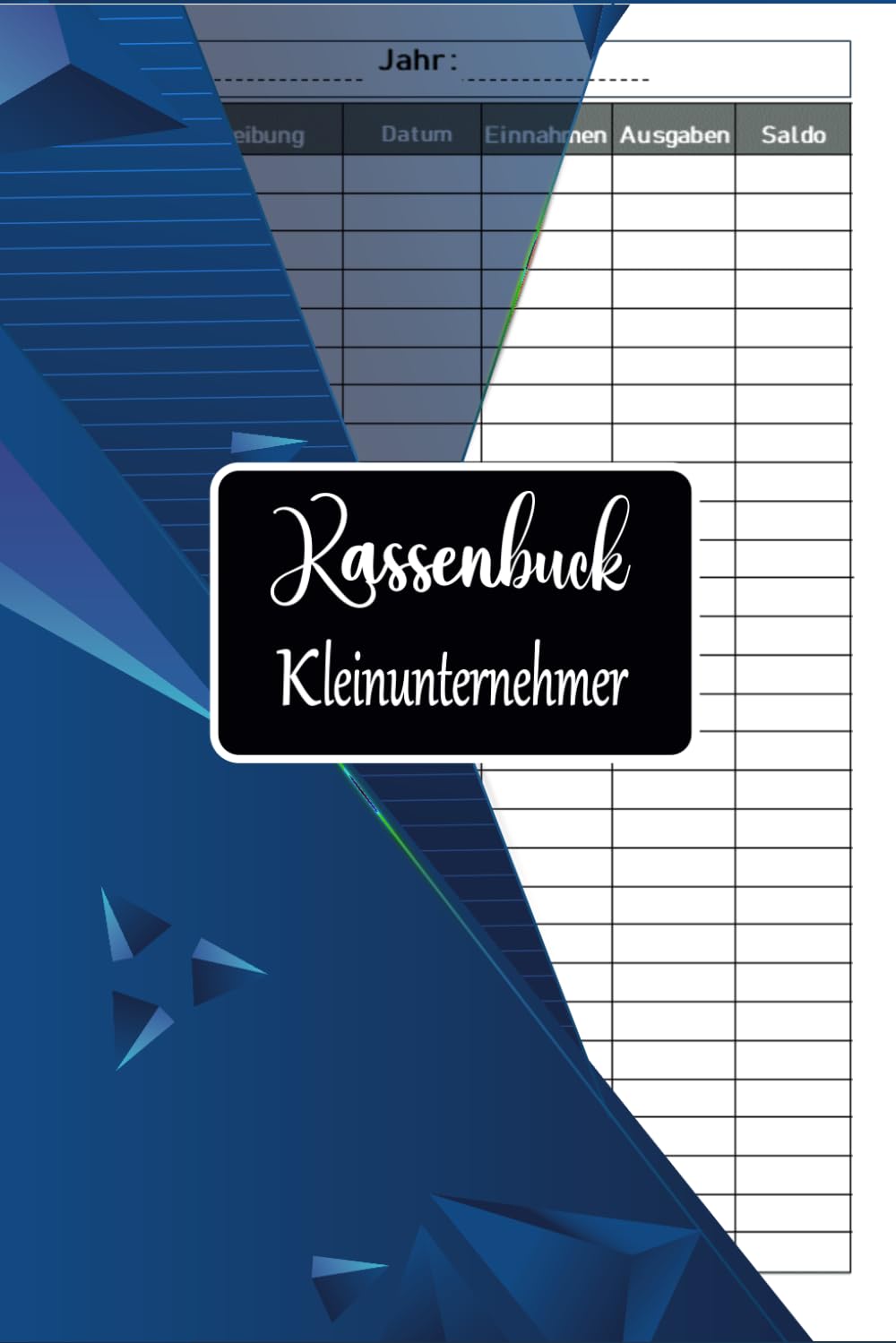 ler totalmente kassenbuch kleinunternehmer: Buchhaltungsbuch buch für Kleinunternehmer, Selbstständige, Vereine, und auch perfekt als Haushaltsbuch- 6 x 9 Zoll - (... 22.86 cm ) und 110 Seiten-06 (German Edition)