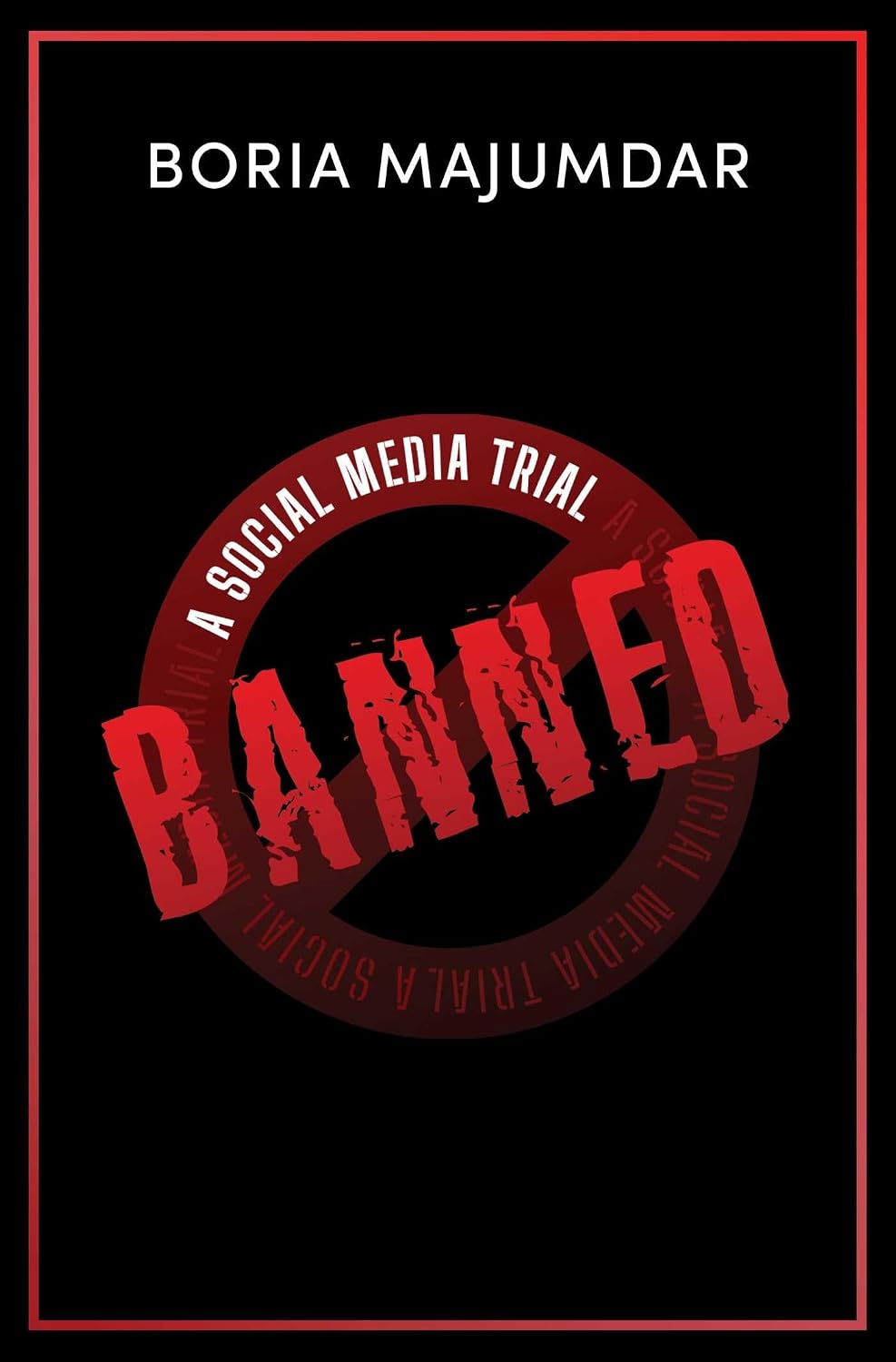 ler totalmente Banned: A Social Media Trial (English Edition)