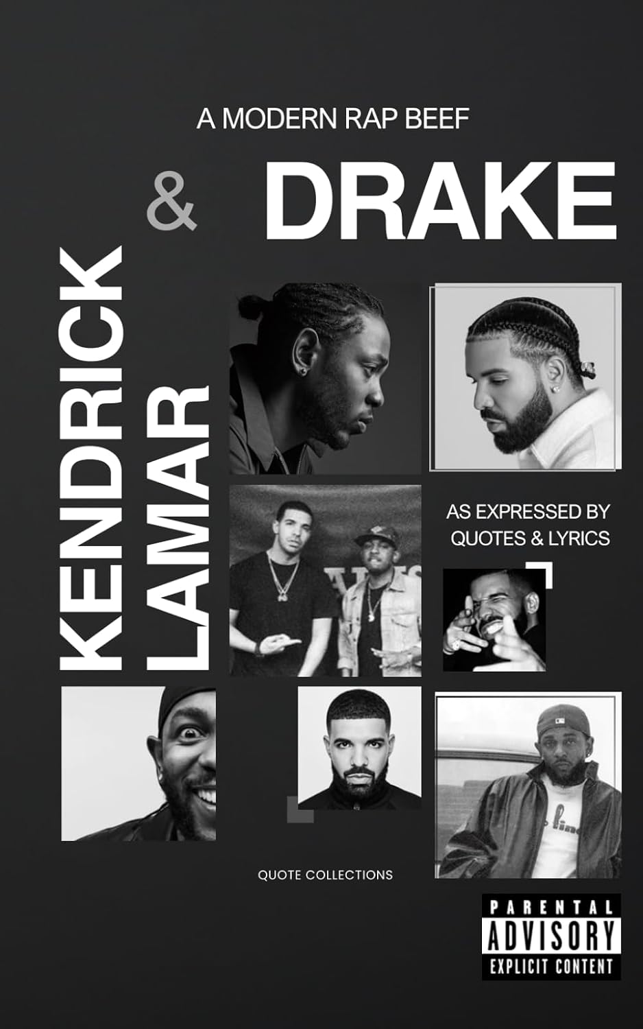 A Modern Rap Beef: Kendrick Lamar & Drake: As Expressed by Quotes & Lyrics baixar livro de graça