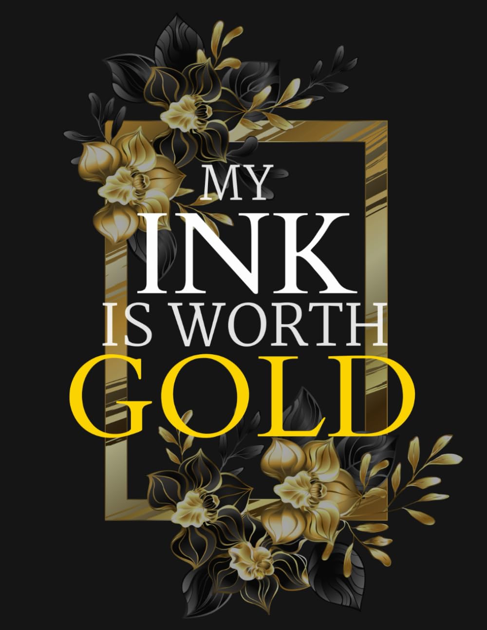 My Ink Is Worth Gold Notary Journal: Log Book To Record Notarial Acts Public Record Book For Women baixar o livro de graça