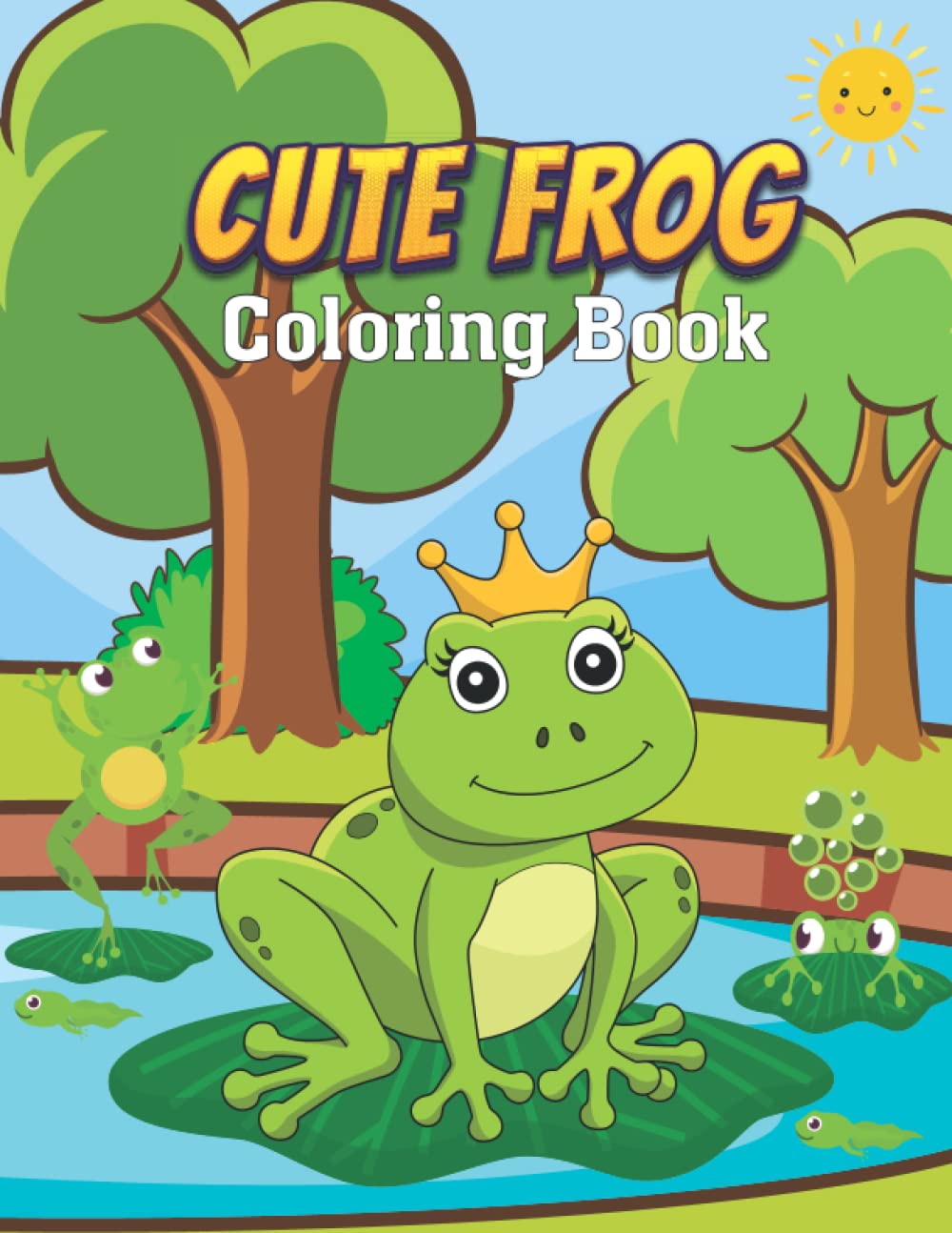 ler totalmente Cute Frog Coloring Book: A Cute Frog Activity Book | Easy & Fun Frog And Toad Coloring Books for girls 4-8 | Unique Gifts For Frog Lovers, Kids, Teens, Toddlers & Preschoolers